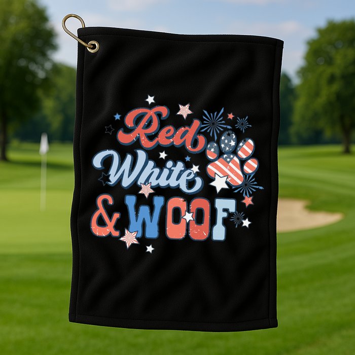 Red White And Woof Patriotic Dog Lover USA Flag 4th Of July Golf Towel