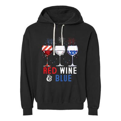 Red Wine And Blue Funny 4th Of July Wine Lover Garment-Dyed Fleece Hoodie