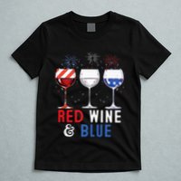 Red Wine And Blue Funny 4th Of July Wine Lover T-Shirt