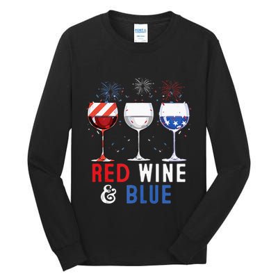 Red Wine And Blue Funny 4th Of July Wine Lover Tall Long Sleeve T-Shirt