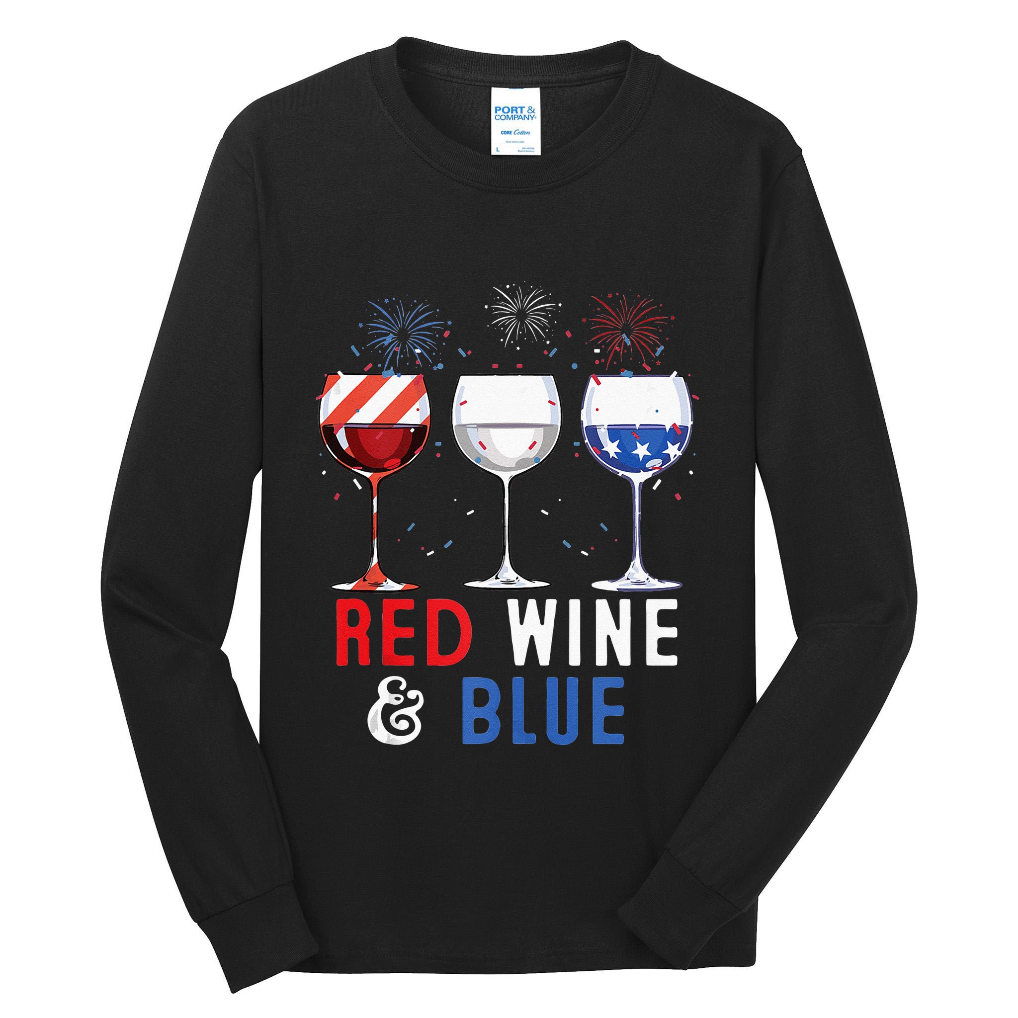 Red Wine And Blue Funny 4th Of July Wine Lover Tall Long Sleeve T-Shirt