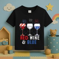 Red Wine And Blue Funny 4th Of July Wine Lover Toddler T-Shirt
