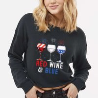 Red Wine And Blue Funny 4th Of July Wine Lover Cropped Pullover Crew
