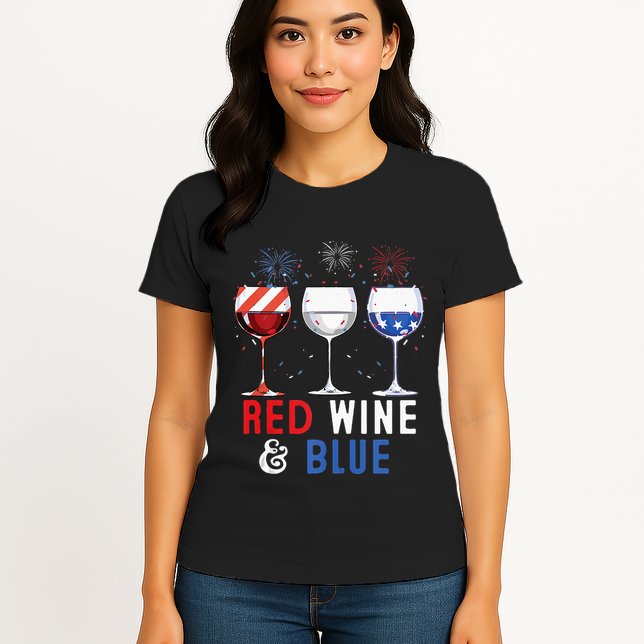 Red Wine And Blue Funny 4th Of July Wine Lover Womens T-Shirt