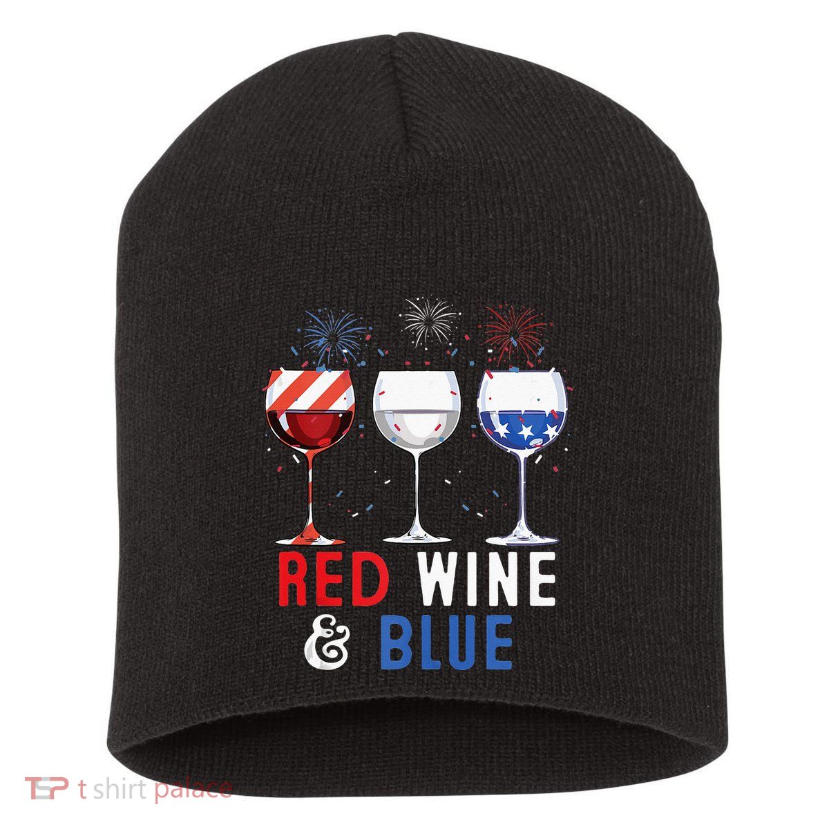 Red Wine And Blue Funny 4th Of July Wine Lover Short Acrylic Beanie
