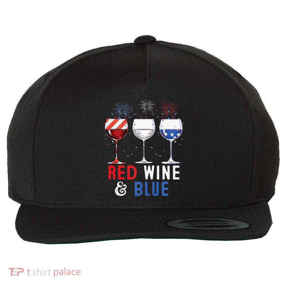 Red Wine And Blue Funny 4th Of July Wine Lover Wool Snapback Cap