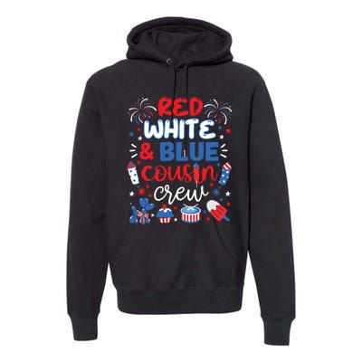 Red White And Blue Cousin Crew 2024 4th July Matching Family Premium Hoodie