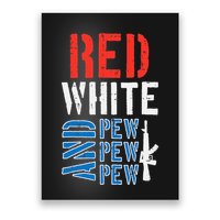 Red White And Pewpewpew Gun Poster