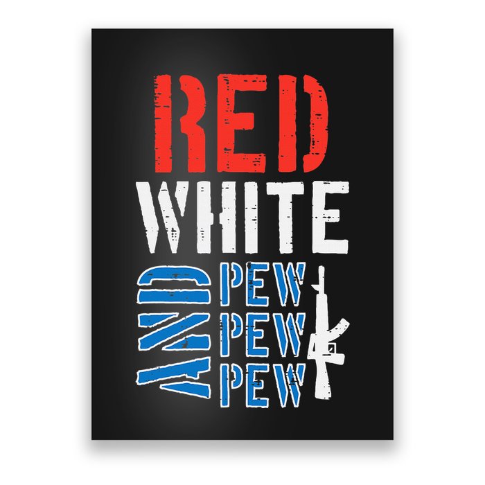 Red White And Pewpewpew Gun Poster