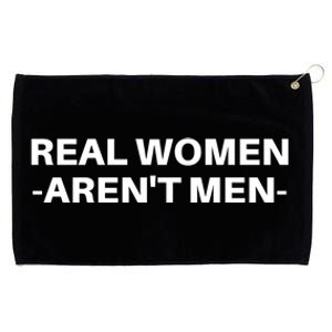 Real Women Arent Men Grommeted Golf Towel