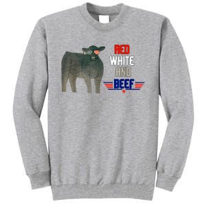 Red White And Beef Funny 4th Of July Independence Day Tall Sweatshirt