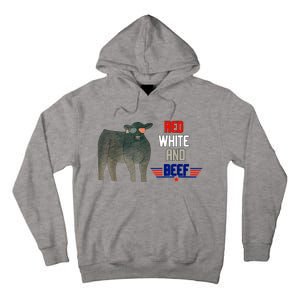 Red White And Beef Funny 4th Of July Independence Day Tall Hoodie