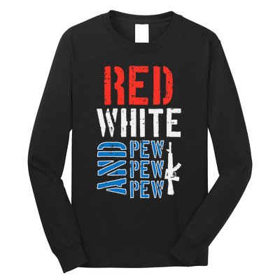 Red White And Pewpewpew Gun Long Sleeve Shirt