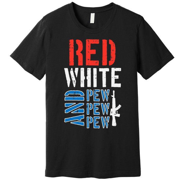 Red White And Pewpewpew Gun Premium T-Shirt