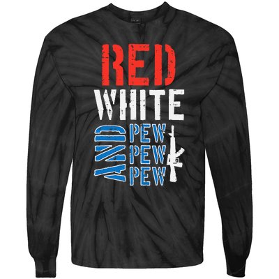 Red White And Pewpewpew Gun Tie-Dye Long Sleeve Shirt