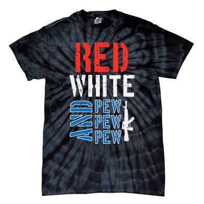 Red White And Pewpewpew Gun Tie-Dye T-Shirt