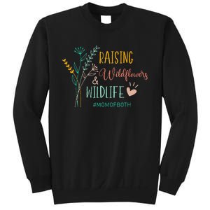 Raising Wildflowers And Wildlife Mom Of Both Mom Mothers Day Sweatshirt