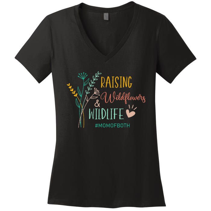 Raising Wildflowers And Wildlife Mom Of Both Mom Mothers Day Women's V-Neck T-Shirt