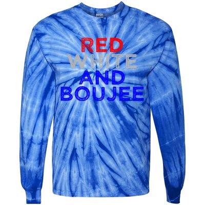 Red White And Boujee 4th Of July Fireworks Patriotic Gift Tie-Dye Long Sleeve Shirt