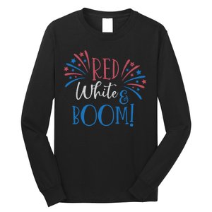 Red White And Boom 4th Of July Long Sleeve Shirt