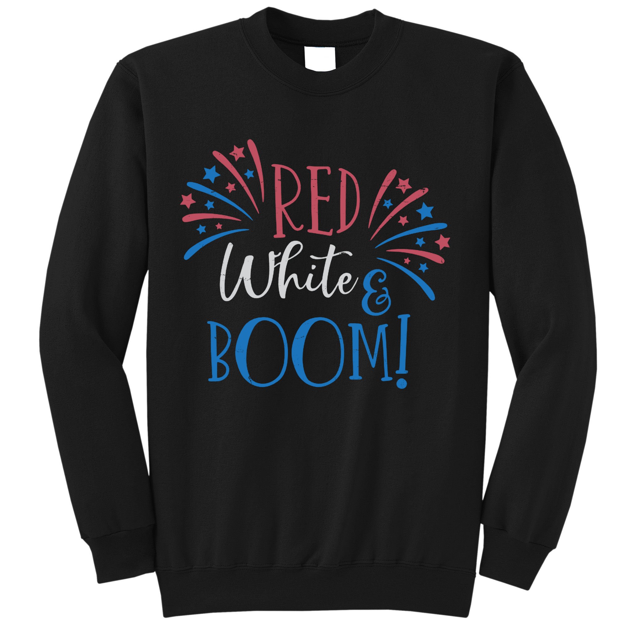 Red White And Boom 4th Of July Sweatshirt