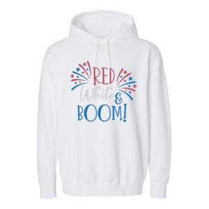 Red White And Boom 4th Of July Garment-Dyed Fleece Hoodie