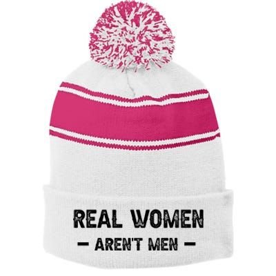 Real Women Arent Men Stripe Pom Pom Beanie