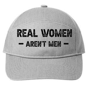 Real Women Arent Men 7-Panel Snapback Hat