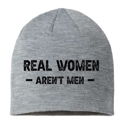 Real Women Arent Men Sustainable Beanie