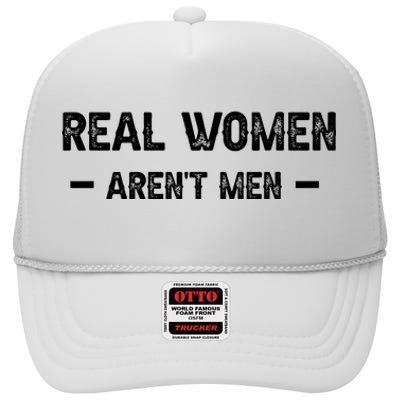 Real Women Arent Men High Crown Mesh Back Trucker Hat