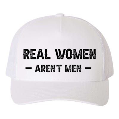 Real Women Arent Men Yupoong Adult 5-Panel Trucker Hat