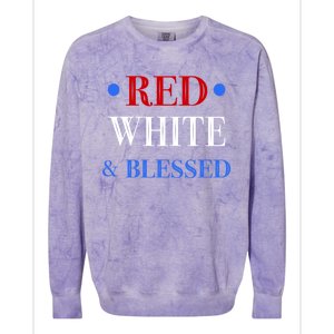 Red White And Blessed Great Funny Gift Patriotic 4th Of July Gift Colorblast Crewneck Sweatshirt