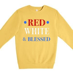 Red White And Blessed Great Funny Gift Patriotic 4th Of July Gift Premium Crewneck Sweatshirt