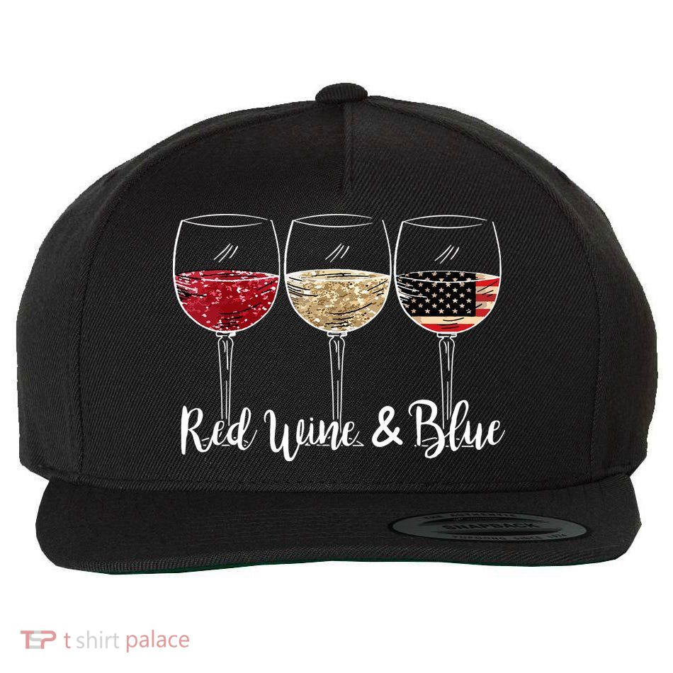 Red Wine And Blue Funny 4th Of July Drinking Wine Lover Wool Snapback Cap