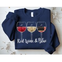 Red Wine And Blue Funny 4th Of July Drinking Wine Lover Sweatshirt