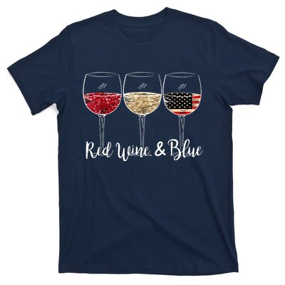 Red Wine And Blue Funny 4th Of July Drinking Wine Lover T-Shirt