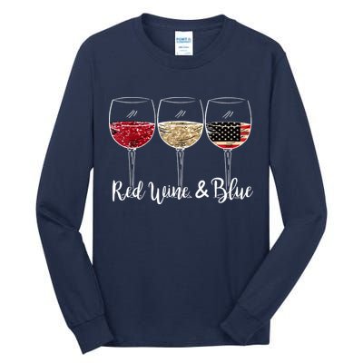 Red Wine And Blue Funny 4th Of July Drinking Wine Lover Tall Long Sleeve T-Shirt