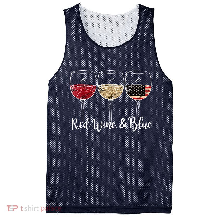 Red Wine And Blue Funny 4th Of July Drinking Wine Lover Mesh Reversible Basketball Jersey Tank