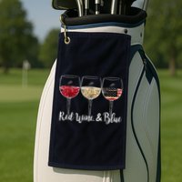 Red Wine And Blue Funny 4th Of July Drinking Wine Lover Golf Towel