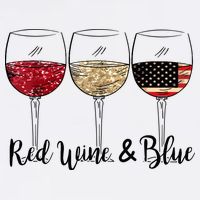 Red Wine And Blue Funny 4th Of July Drinking Wine Lover Garment-Dyed Sweatshirt