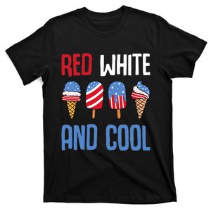 Red White And Cool Patriotic Ice Cream Popsicle 4th of July T-Shirt