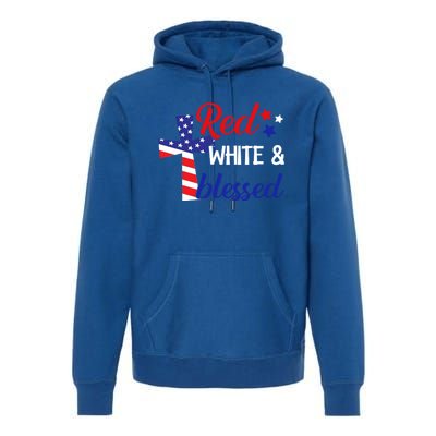 Red White And Blessed Gift 4th Of July Cute Patriotic Americ Gift Premium Hoodie