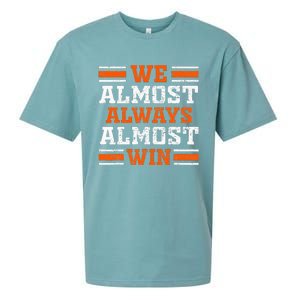 Retro We Almost Always Almost Win Funny Football Fans Lovers Sueded Cloud Jersey T-Shirt