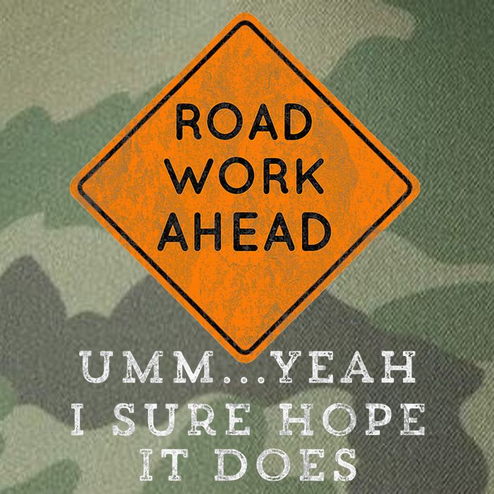 Road Work Ahead Sure Hope It Does Funny Meme Legacy Tie Dye Trucker Hat