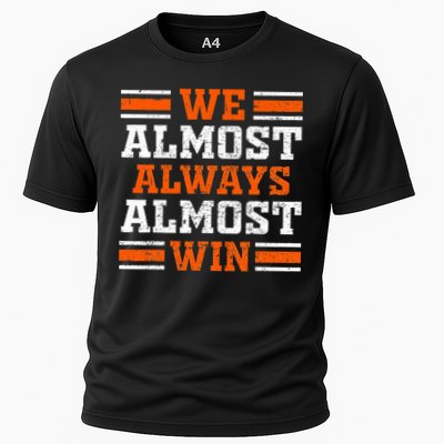 Retro We Almost Always Almost Win Funny Football Fans Lovers Performance Shirt