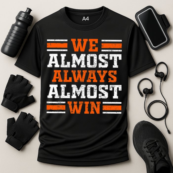 Retro We Almost Always Almost Win Funny Football Fans Lovers Cooling Performance Crew T-Shirt