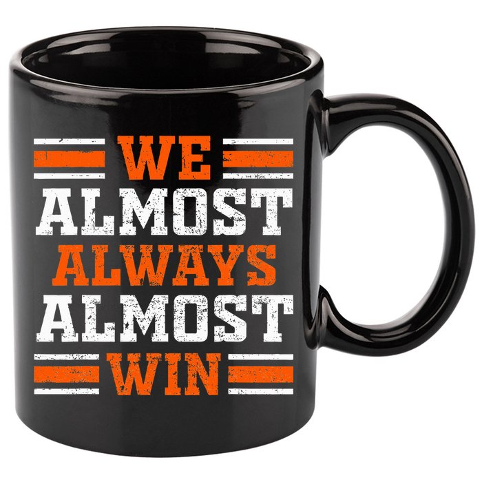 Retro We Almost Always Almost Win Funny Football Fans Lovers 11oz C Handle Ceramic Mug