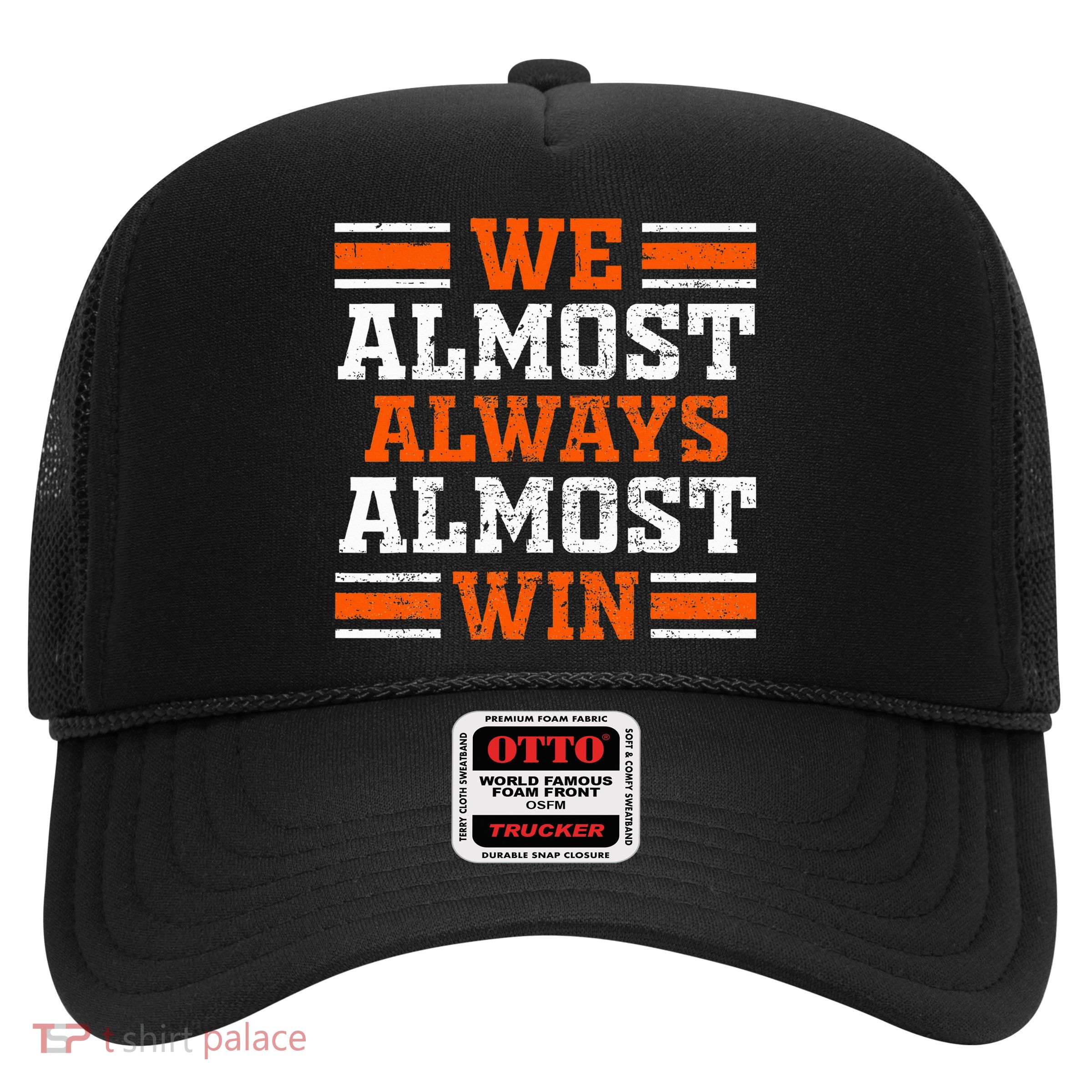 Retro We Almost Always Almost Win Funny Football Fans Lovers Trucker Hat