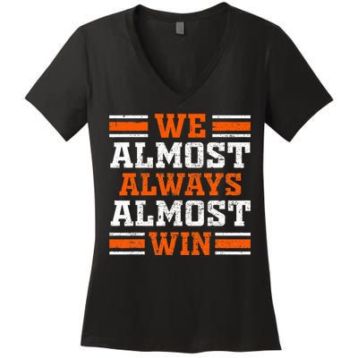 Retro We Almost Always Almost Win Funny Football Fans Lovers Women's V-Neck T-Shirt