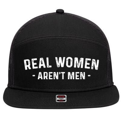 Real Women Aren’t Men 7 Panel Mesh Trucker Snapback Hat